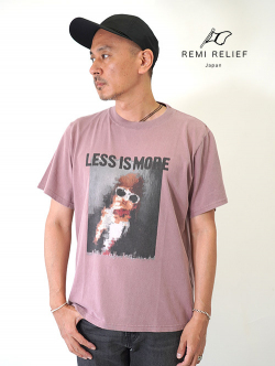  REMI RELIEF(レミリリーフ) SP加工/-天竺レギュラーT(LESS IS MORE )
